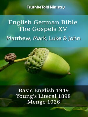 cover image of English German Bible--The Gospels XIV--Matthew, Mark, Luke & John